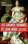 Les Grands Hommes et leur mère Les Grands Hommes et leur mère