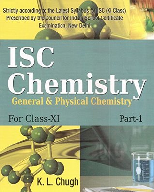 ISC Chemistry: General & Physical Chemistry Part 1 (Class 11)