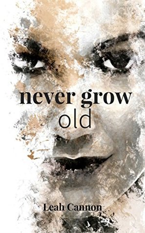 never grow old (Kindle Edition)