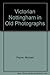 Nottinghamshire - Victorian...