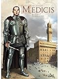 Medicis T04 - Cosme 1er - Des miettes au festin