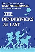 The Penderwicks at Last (The Penderwicks, #5)