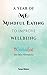 A Year of (ME) Mindful Eating to Improve Wellbeing by Tonya Kinlow
