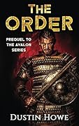 The Order: Prequel to the Avalon Series