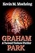 Graham Park: A Twisted Timbers Thriller (Twisted Timbers series Book 1)