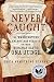 Never Caught: The Washingtons' Relentless Pursuit of Their Runaway Slave, on a Judge (Center Point Large Print)