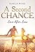 A Second Chance: Love after...