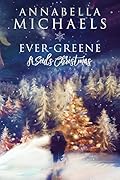 Ever-Greene: A Souls Christmas