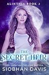 The Secret Heir by Siobhan Davis The Secret Heir by Siobhan Davis