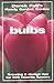 Bulbs: Growing & Design Tips for 200 Favorite Flowers (Derek Fell's Handy Garden Guides)