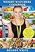 Weight Watchers Cookbook by Melody White
