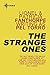 The Strange Ones