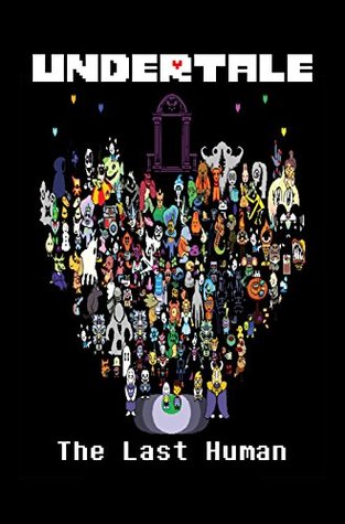 Undertale - The Last Human: LIMITED EDITION! (Kindle Edition)