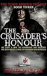 The Crusader's Honour (The Turin Shroud Trilogy Book 3)