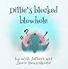 Dillie's blocked blowhole Dillie's blocked blowhole