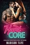 Hard Core by Madison Faye