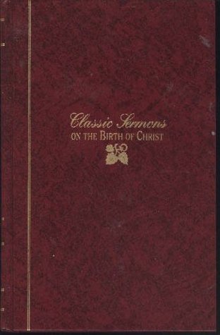 Classic Sermons on the Birth of Christ