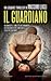 Il guardiano (Marco Corvino #3)