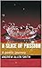 A Slice of Passion: A poeti...