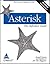 Asterisk: The Definitive Guide