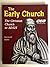 The Early Church: The Chris...