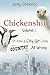 Chickenshit: Or - How a Cit...