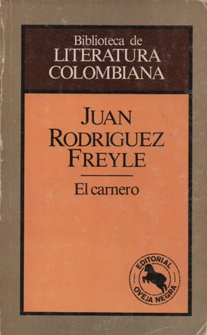 El Carnero (Biblioteca de literatura colombiana, #95)