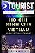 Greater Than a Tourist – Ho Chi Minh City Vietnam by Jordan Williams
