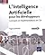 L'Intelligence Artificielle pour les développeurs - Concepts ... by Virginie Mathivet