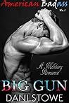 Big Gun: A Bad Bo...