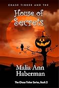 Chase Tinker and the House of Secrets