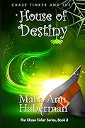 Chase Tinker and the House of Destiny