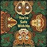 You're Safe With Me by Chitra Soundar