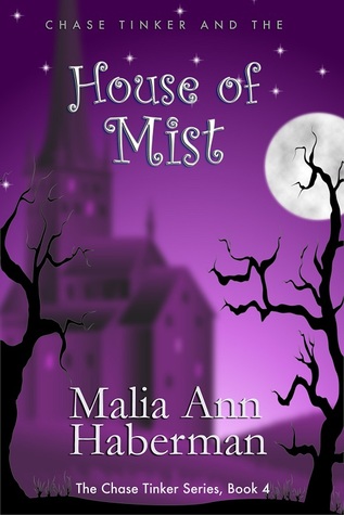 Chase Tinker and the House of Mist