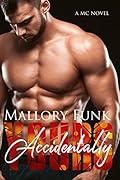 Accidentally Yours (Vicious Snakes MC, #1)