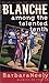 Blanche Among the Talented Tenth (Blanche White #2) by Barbara Neely
