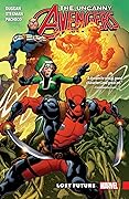 Uncanny Avengers: Unity, Vol. 1: Lost Future
