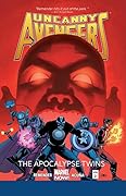 Uncanny Avengers, Vol. 2: The Apocalypse Twins 