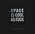 Space Is Cool as Fuck