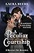 A Peculiar Courtship (The B...