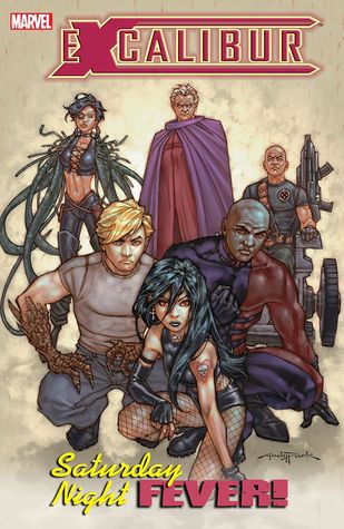 Excalibur, Vol. 2: Saturday Night Fever (Paperback)