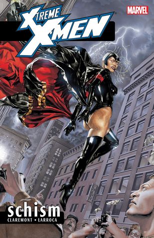 X-Treme X-Men, Vol. 3: Schism (Paperback)
