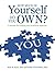 How Much of Yourself Do You...