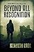 Beyond All Recognition, Brent Marks Legal Thriller Series by Kenneth Eade