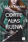 Una corte de alas y ruina by Sarah J. Maas