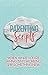 Parenting Scripts: When What You're Saying Isn't Working, Say Something New