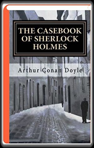 The Casebook of Sherlock Holmes
