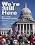 We're Still Here by Leslie Amsterdam Peterson