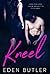 Kneel (God of Rock Duet, #1)