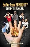 Suffer from BURNOUT? Give'em the F.I.N.G.E.R.! Suffer from BURNOUT? Give'em the F.I.N.G.E.R.!